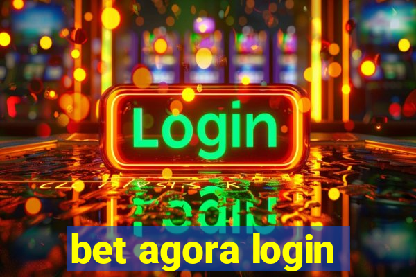 bet agora login